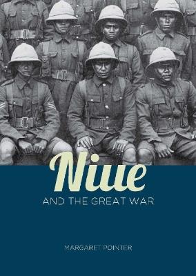 Niue and the Great War - Margaret Pointer - cover