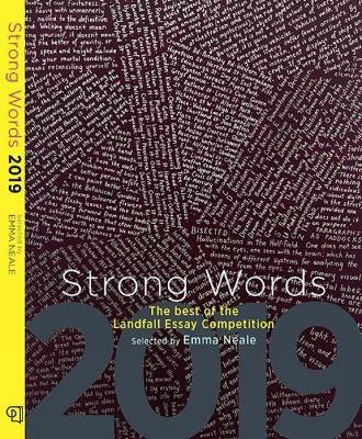 Strong Words 2019: The Best of the Landfall Essay Competition - cover