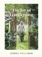 The Joy of Gardening - Lynda Hallinan - cover
