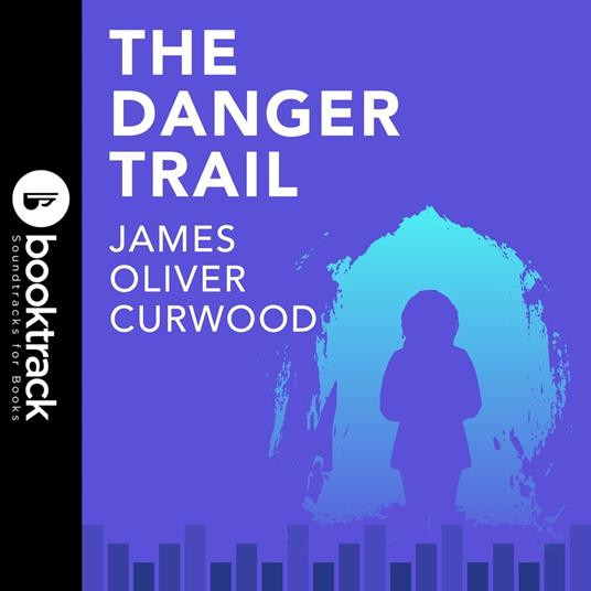 The Danger Trail