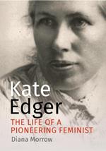 Kate Edger: The life of a pioneering feminist