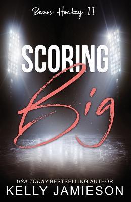 Scoring Big - Kelly Jamieson - cover