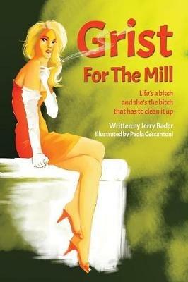 Grist For The Mill - Jerry Bader - cover