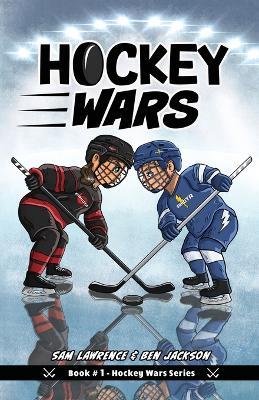 Hockey Wars - Sam Lawrence,Ben Jackson - cover