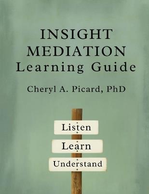 Insight Mediation Learning Guide - Cheryl Picard - cover
