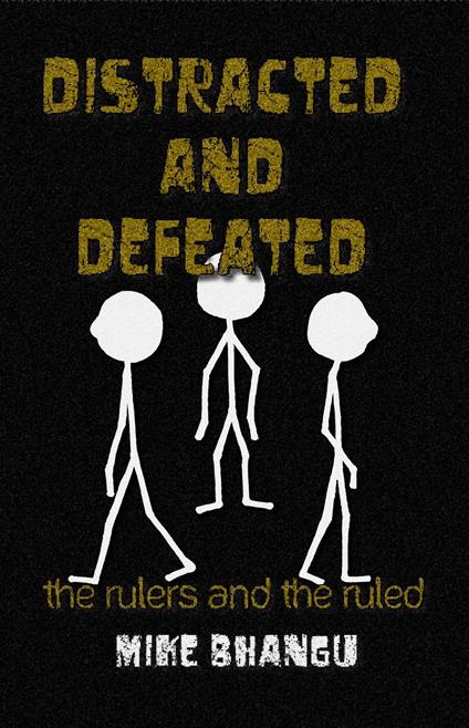 Distracted and Defeated