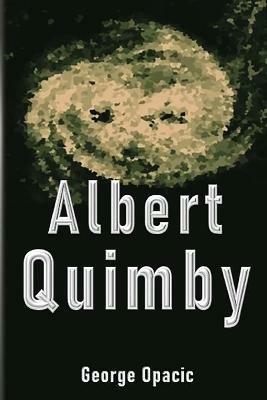 Albert Quimby - George Opacic - cover