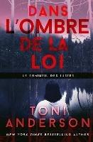 Dans l'ombre de la loi - Valentin Translations,Toni Anderson - cover