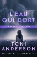 L'eau qui dort: Un thriller romantique du FBI - Diane Garo - cover