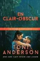 En clair-obscur: Romance a suspense - FBI - Toni Anderson - cover