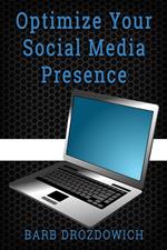 How to Optimize Your Social Media Presence