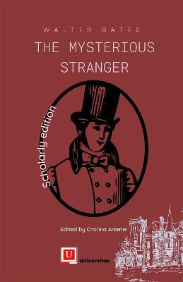 The Mysterious Stranger - Walter Bates - cover
