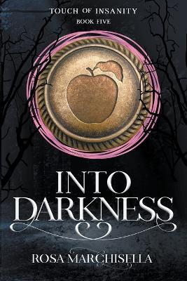 Into Darkness - Rosa Marchisella - cover