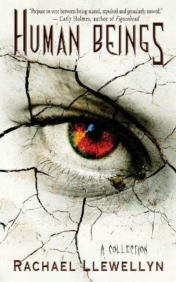 Human Beings: A Collection - Rachael Llewellyn - cover