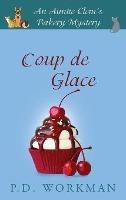 Coup de Glace - P D Workman - cover
