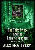 The Third Prince and the Enemy's Daughter