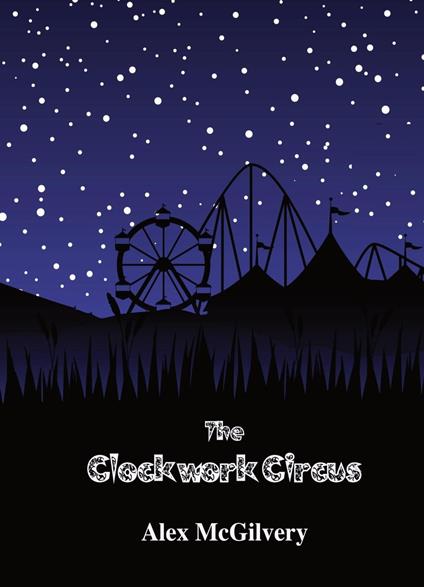 The Clockwork Circus