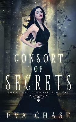Consort of Secrets - Eva Chase - cover