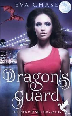 Dragon's Guard - Eva Chase - cover