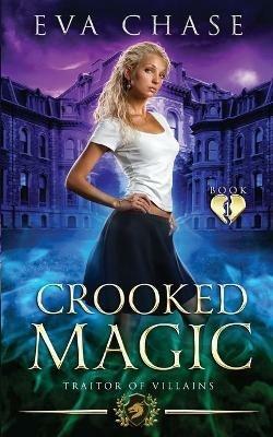Crooked Magic - Eva Chase - cover