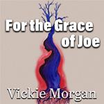 For the Grace of Joe
