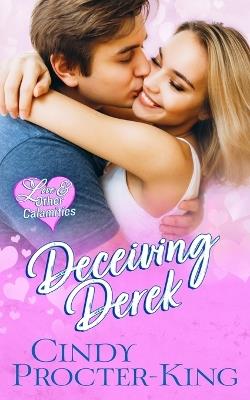 Deceiving Derek - Cindy Procter-King - cover