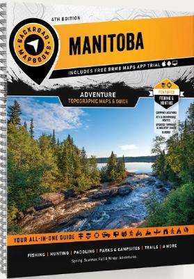 Manitoba Backroad Mapbook - Backroad Maps - cover