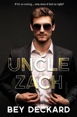 Uncle Zach - Bey Deckard - cover