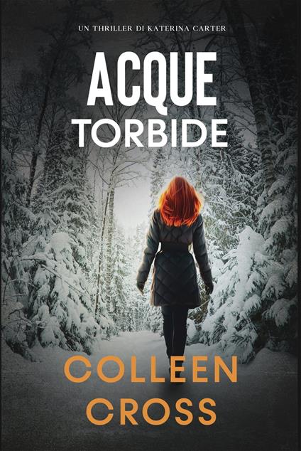 Acque torbide - Colleen Cross - ebook