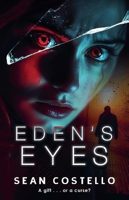 Eden's Eyes - Sean Costello - cover