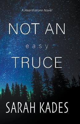 Not an Easy Truce - Sarah Kades - cover