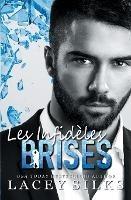 Les Infideles Brises - Lacey Silks - cover