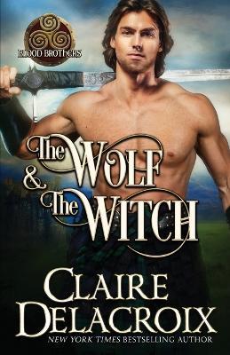 The Wolf and the Witch - Claire Delacroix - cover