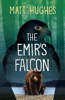 The Emir's Falcon - Matt Hughes - cover