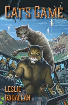 Cat's Game - Leslie Gadallah - cover