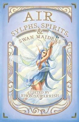 Air: Sylphs, Spirits, & Swan Maidens - cover