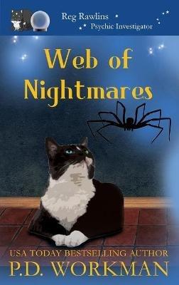 Web of Nightmares - P D Workman - cover