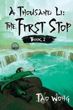 A Thousand Li: The First Stop: Book 2 of A Thousand Li