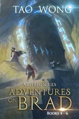 Adventures on Brad omnibus 4-6.: Books 4-6. - Tao Wong - cover
