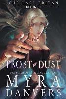Frost to Dust - Myra Danvers - cover