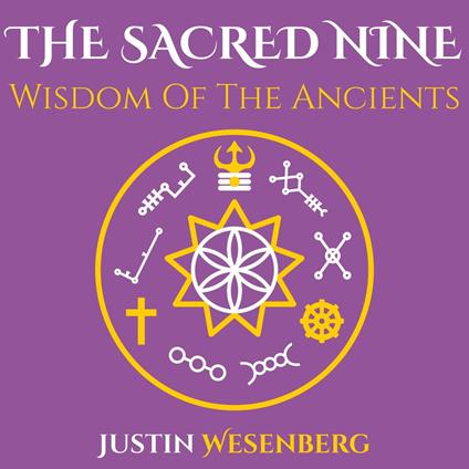 Sacred Nine Wisdom Of The Ancients, The