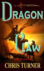 Dragonclaw: Mage Wars