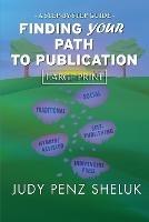 Finding Your Path to Publication LARGE PRINT EDITION: A Step-by-Step Guide - Judy Penz Sheluk - cover