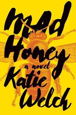 Mad Honey - Katie Welch - cover