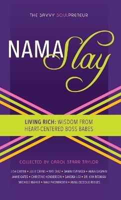 The Savvy Soulpreneur: Namaslay - cover