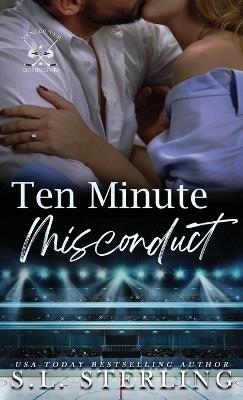 Ten Minute Misconduct - S L Sterling - cover