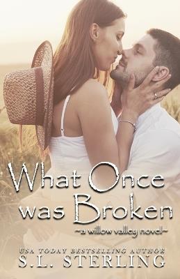 What Once was Broken - S L Sterling - cover
