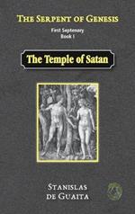 The Serpent of Genesis: The Temple of Satan