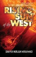 Rising Sun of the West: Kitab al Irshad - The Book of Spiritual Guidance (Full Colour Edition) - Nurjan Mirahmadi - cover
