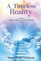 A Timeless Reality - Ancient Wisdoms of the Soul and Meditation - Nurjan Mirahmadi - cover